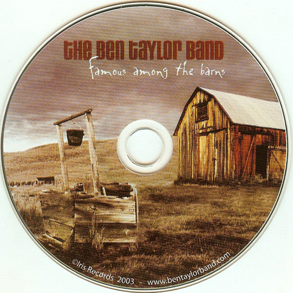 The Ben Taylor Band : Famous Among The Barns (CD, Album)