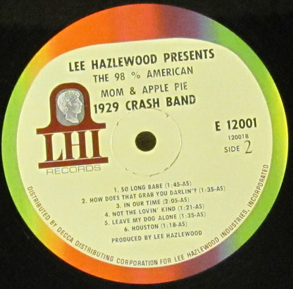 Lee Hazlewood Presents The 98% American Mom & Apple Pie 1929 Crash Band : Lee Hazlewood Presents The 98% American Mom & Apple Pie 1929 Crash Band (LP, Album, Mono)