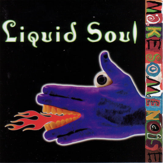 Liquid Soul : Make Some Noise (CD, Album)