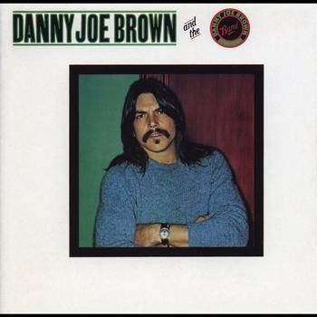 Danny Joe Brown And The Danny Joe Brown Band : Danny Joe Brown And The Danny Joe Brown Band (LP, Album)