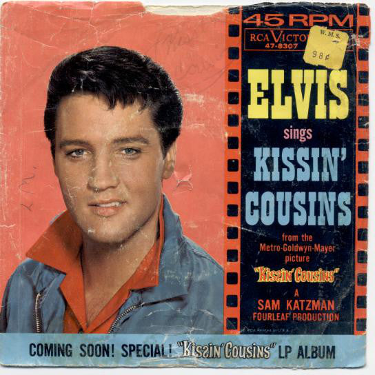 Elvis Presley : Kissin' Cousins / It Hurts Me (7", Ind)