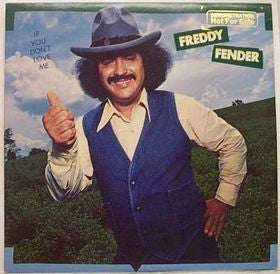 Freddy Fender (2) : If You Don't Love Me (LP, Album)