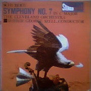Franz Schubert - The Cleveland Orchestra, George Szell : Symphony No. 7 In C Major (LP)