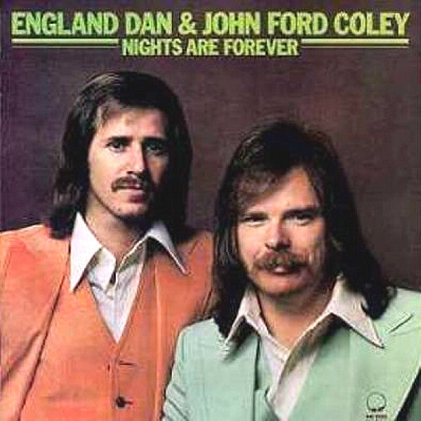 England Dan & John Ford Coley : Nights Are Forever (LP, Album, RI )