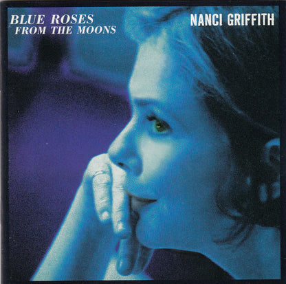 Nanci Griffith : Blue Roses From The Moons (HDCD, Album)