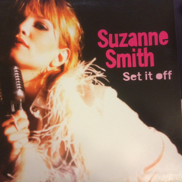 Suzanne Smith : Set It Off (12")