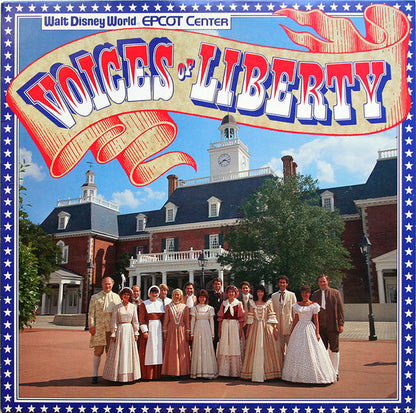The Liberty Voices : Voices Of Liberty (Walt Disney World EPCOT Center) (LP)