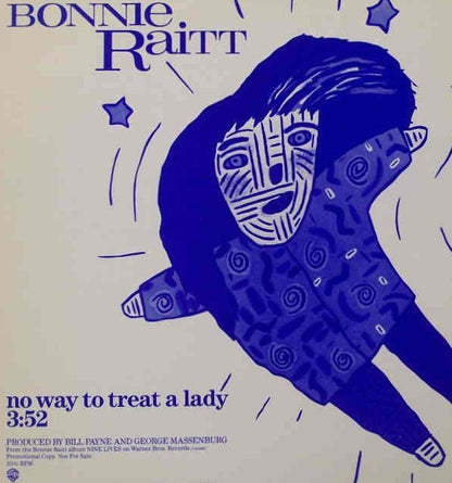 Bonnie Raitt : No Way To Treat A Lady (12", Promo)