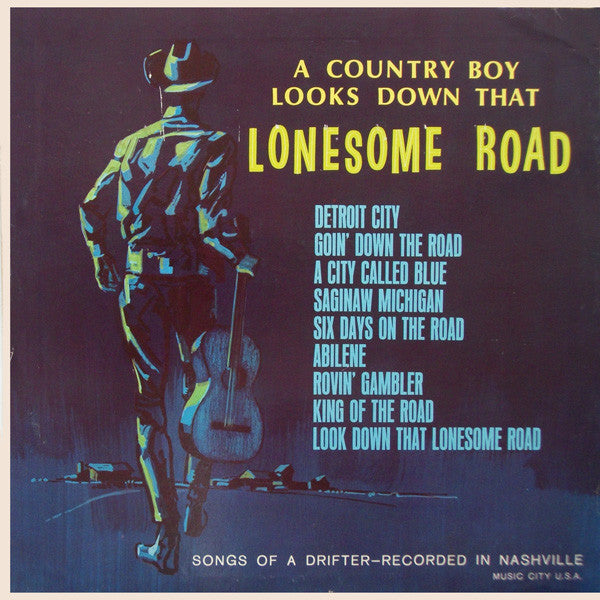 Earl Cupit And Bobby Bond : A Country Boy Looks Down That Lonesome Road (LP, Album)
