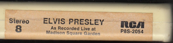 Elvis Presley : Elvis As Recorded At Madison Square Garden (8-Trk)