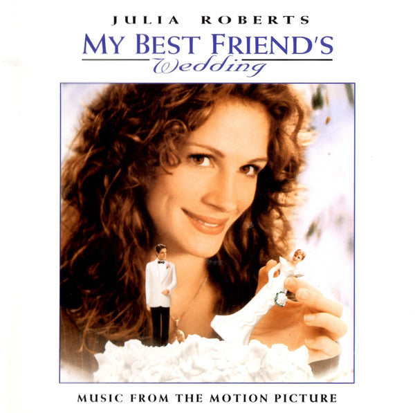 Buy Various : My Best Friend's Wedding (Music From The Motion