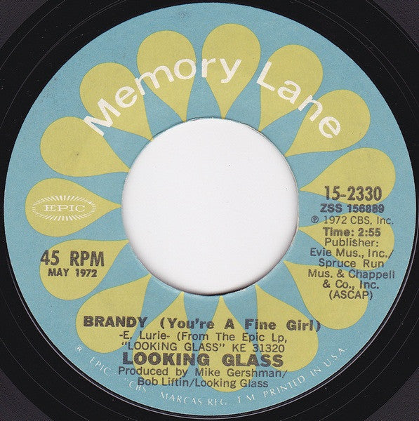 Looking Glass : Brandy (You're A Fine Girl) / Golden Rainbow (7", Single)