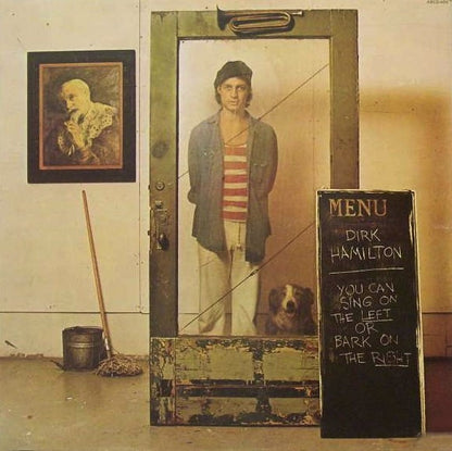Dirk Hamilton : You Can Sing On The Left Or Bark On The Right (LP, Album, Gat)