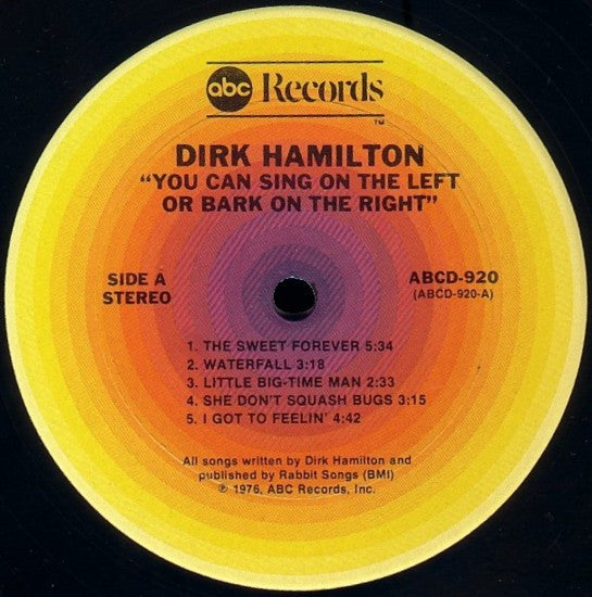 Dirk Hamilton : You Can Sing On The Left Or Bark On The Right (LP, Album, Gat)