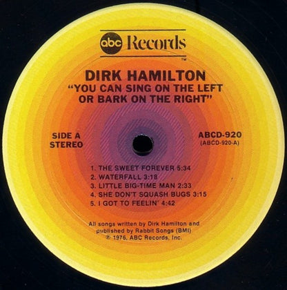 Dirk Hamilton : You Can Sing On The Left Or Bark On The Right (LP, Album, Gat)