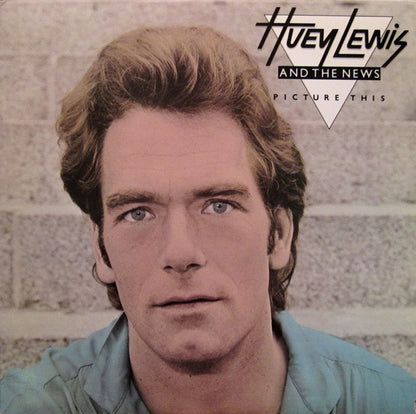 Huey Lewis & The News : Picture This (LP, Album, Club, CRC)