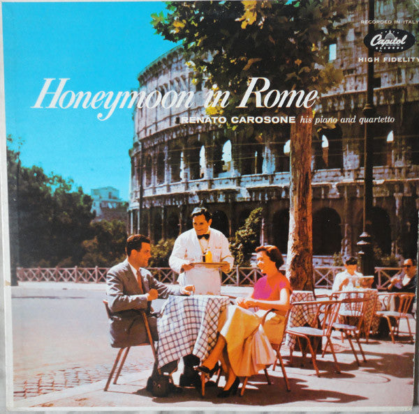 Renato Carosone E Il Suo Quartetto : Honeymoon In Rome (LP, Album)