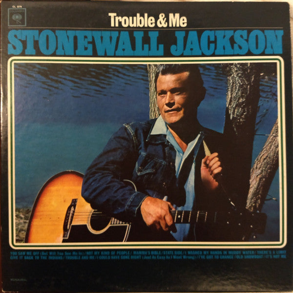 Stonewall Jackson : Trouble & Me (LP, Mono)