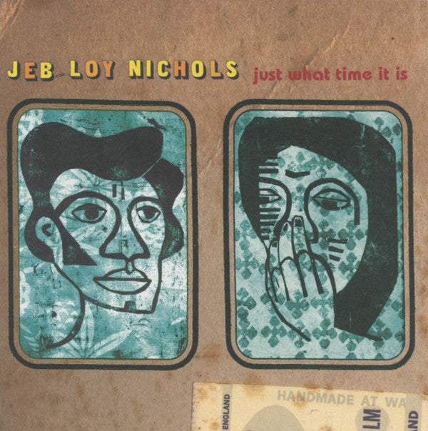 Jeb Loy Nichols : Just What Time It Is (CD, Album)