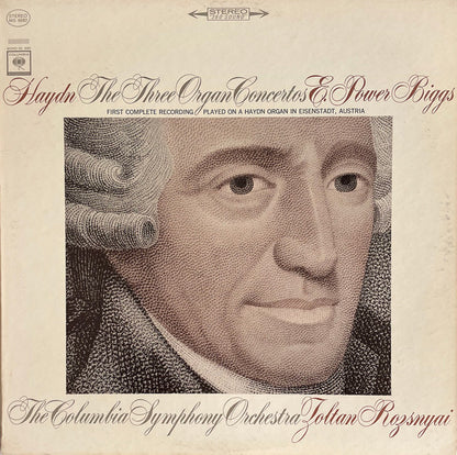 Joseph Haydn - E. Power Biggs, Columbia Symphony Orchestra, Zoltan Rozsnyai : The Three Organ Concertos (LP)