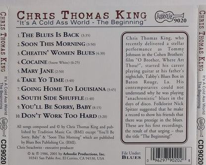 Chris Thomas King : It's A Cold Ass World - The Beginning (CD, Album, RE)