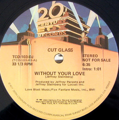 Cut Glass : Without Your Love (12", Promo)