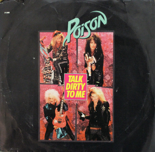 Poison (3) : Talk Dirty To Me (7", Single)