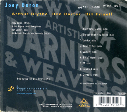 Joey Baron, Arthur Blythe, Ron Carter, Bill Frisell : We'll Soon Find Out (CD, Album)
