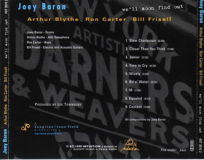 Joey Baron, Arthur Blythe, Ron Carter, Bill Frisell : We'll Soon Find Out (CD, Album)