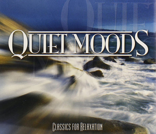 Various : Quiet Moods: Classics For Relaxation (3xCD, Comp)