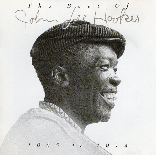 John Lee Hooker : The Best Of John Lee Hooker (1965 To 1974) (CD, Comp, RM)