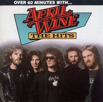 April Wine : The Hits (CD, Comp)