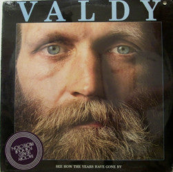 Valdy : See How The Years Have Gone By (LP, Album)