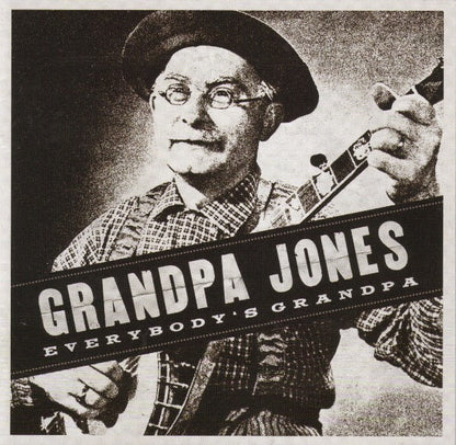 Grandpa Jones : Everybody's Grandpa (CD, Comp, RM)