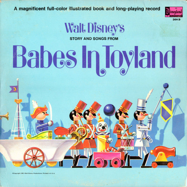 Unknown Artist : Walt Disney's Story And Songs From Babes In Toyland (LP, Album, Mono, RE)