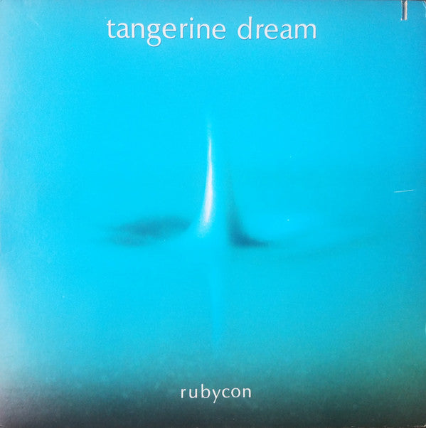 Tangerine Dream : Rubycon (LP, Album, RE, Gat)
