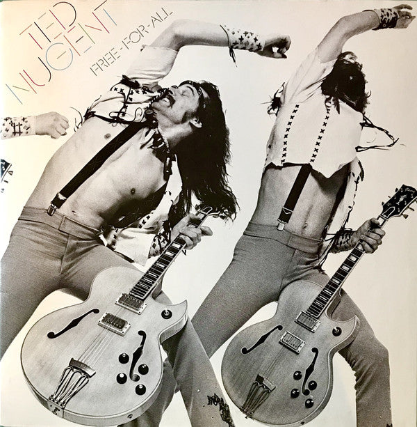 Ted Nugent : Free-For-All (LP, Album, Ori)