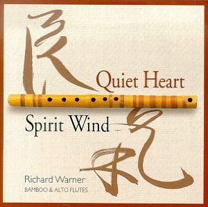 Richard Warner : Quiet Heart - Spirit Wind (2xCD, Album, Comp)