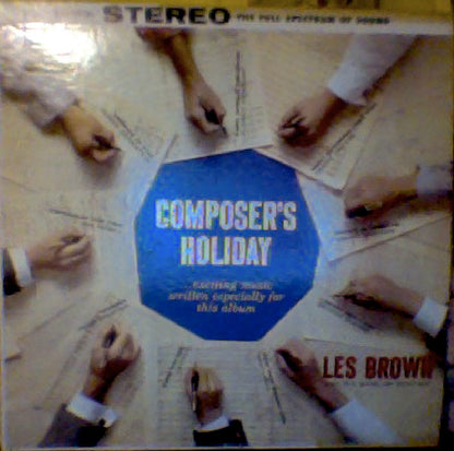Les Brown And His Band Of Renown : Composer's Holiday (LP, Album)