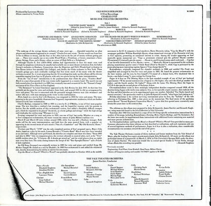 Charles Ives - Yale Theater Orchestra, James Sinclair (2) : Old Songs Deranged (Music For Theater Orchestra) (LP)