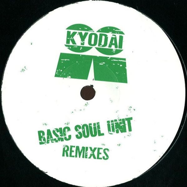 Kyodai (2) : Moving (Basic Soul Unit Remixes) (12")