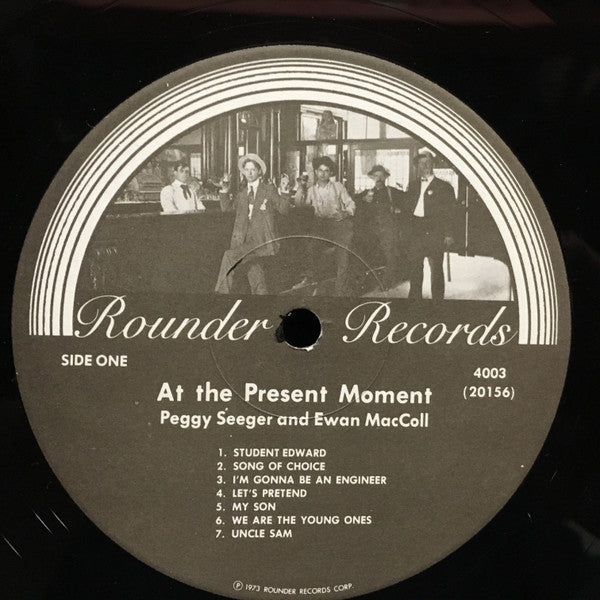 Peggy Seeger And Ewan MacColl : At The Present Moment  (LP, Album)
