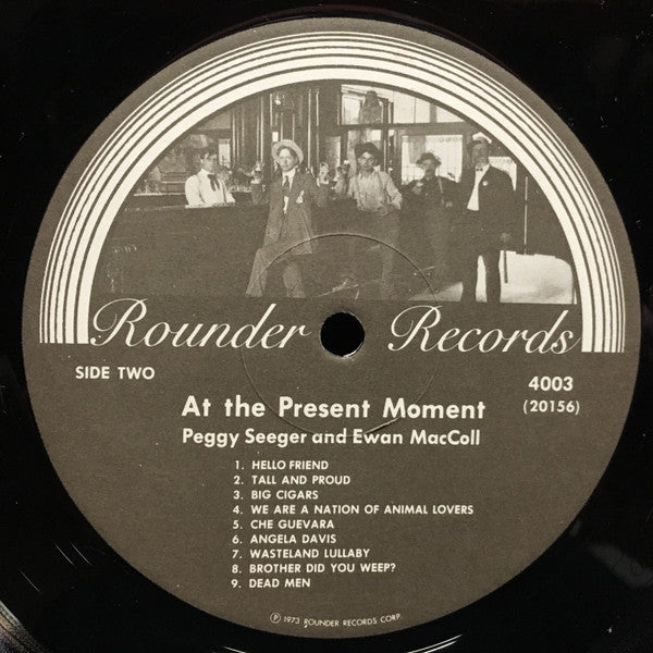 Peggy Seeger And Ewan MacColl : At The Present Moment  (LP, Album)