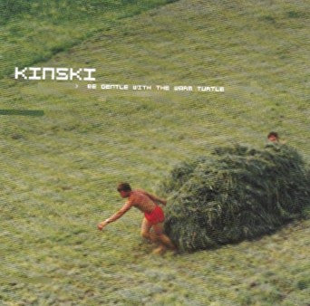 Kinski : Be Gentle With The Warm Turtle (CD, Album)