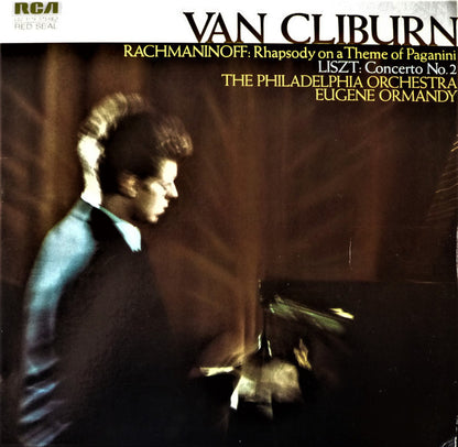 Van Cliburn, Sergei Vasilyevich Rachmaninoff / Franz Liszt, The Philadelphia Orchestra, Eugene Ormandy : Rhapsody On A Theme Of Paganini / Concerto No. 2 In A  (LP, Album)
