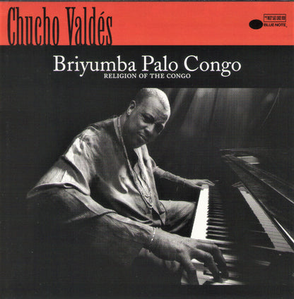 Chucho Valdés : Briyumba Palo Congo (Religion Of The Congo) (CD, Album)