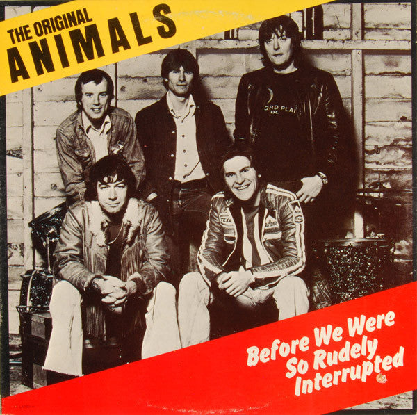 The Animals : Before We Were So Rudely Interrupted (LP, Album)