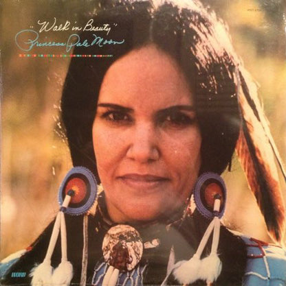 Princess Pale Moon : Walk In Beauty (LP, Album)