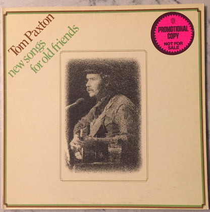 Tom Paxton : New Songs For Old Friends (LP, Album, Promo)