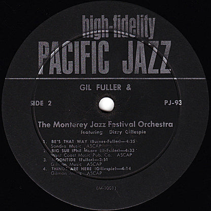 Gil Fuller & The Monterey Jazz Festival Orchestra Featuring Dizzy Gillespie : Gil Fuller & The Monterey Jazz Festival Orchestra Featuring Dizzy Gillespie (LP, Album)
